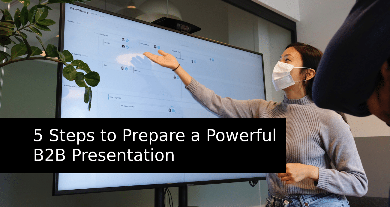 5 Steps to Prepare a Powerful B2B Prresentation