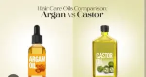 Castor Oil vs. Argan Oil for Hair: A Close Look at Both Oils